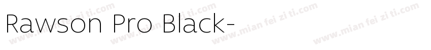 Rawson Pro Black字体转换